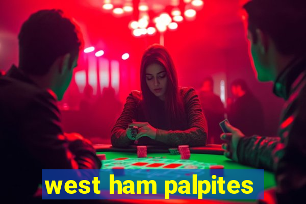 west ham palpites